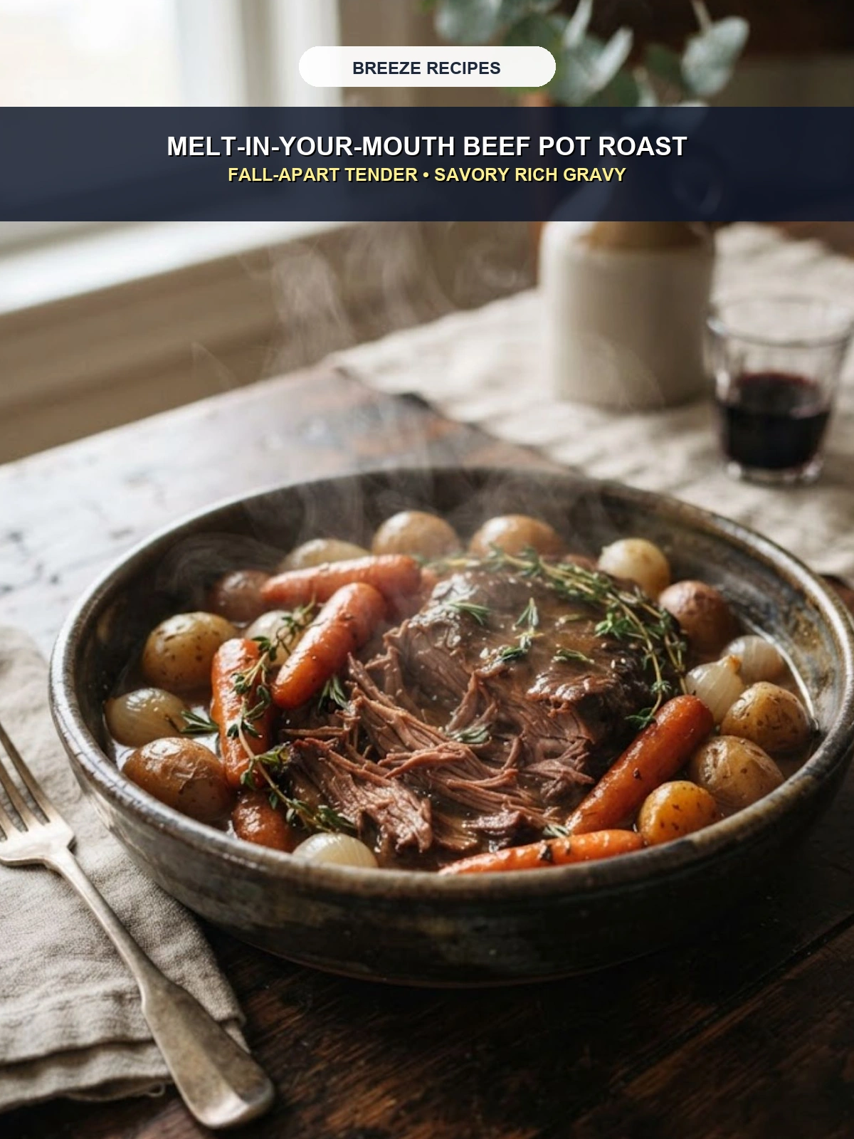 Pinterest 3:4 Pin - Melt-in-Your-Mouth Beef Pot Roast Fall Apart Tender Savory Gravy